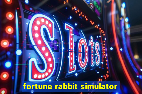 fortune rabbit simulator